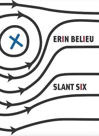 Erin Belieu_Slant Six