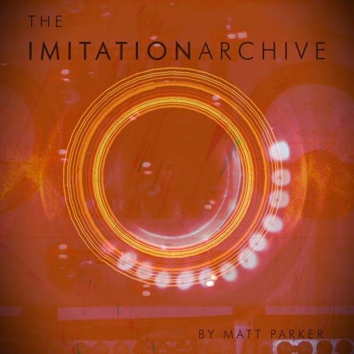 The Imitation Archive