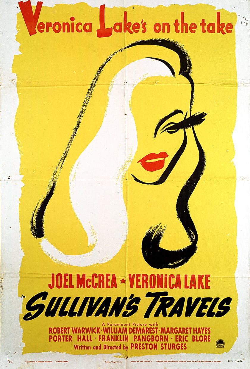 One-sheet poster for Sullivan’s Travels, directed by Preston Sturges, 1941. Poster art direction by Maurice Kallis. Courtesy Sikelia Productions