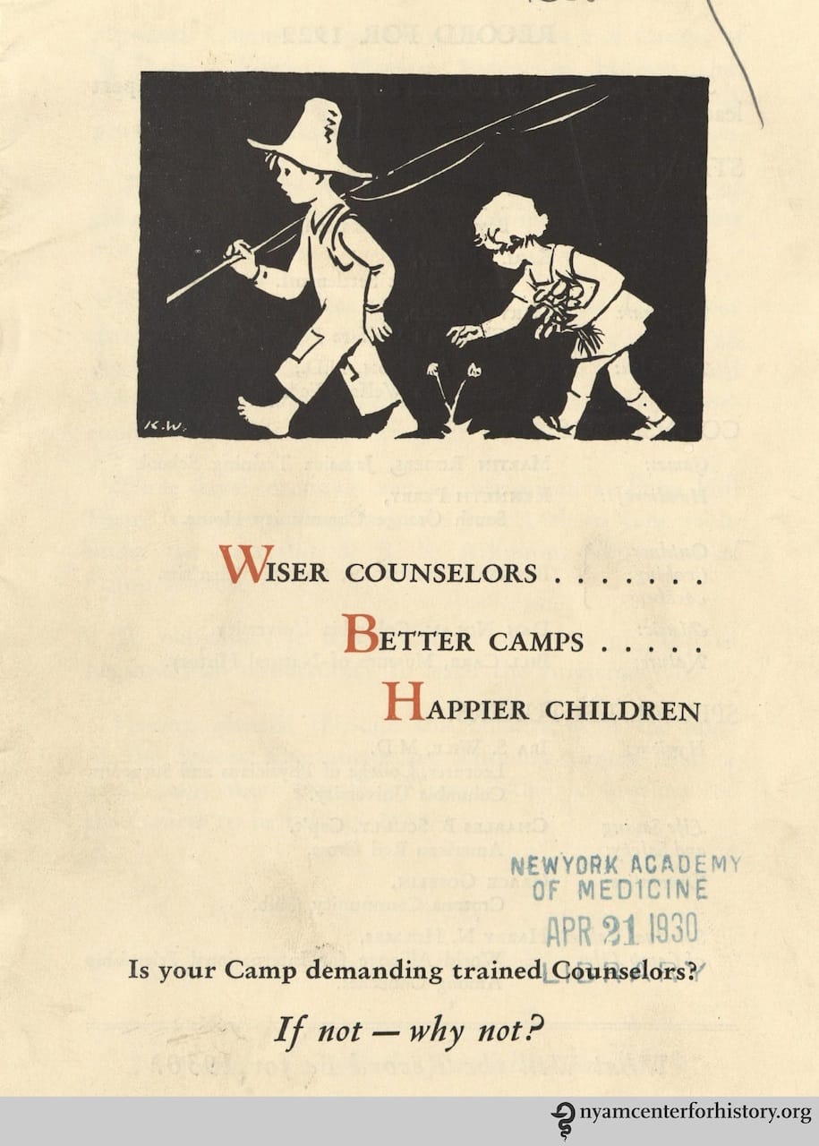 'Wiser counselors, better camps, happier children ; is your camp demanding trained counselors? If not - why not?' by Children's Welfare Federation (1929)