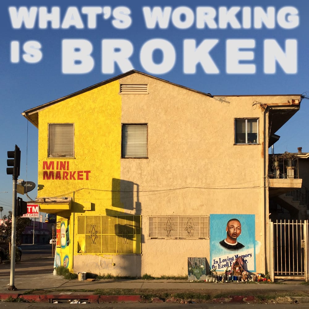 What's Working is Broken (via cargocollective.com/Whatsworkingisbroken)