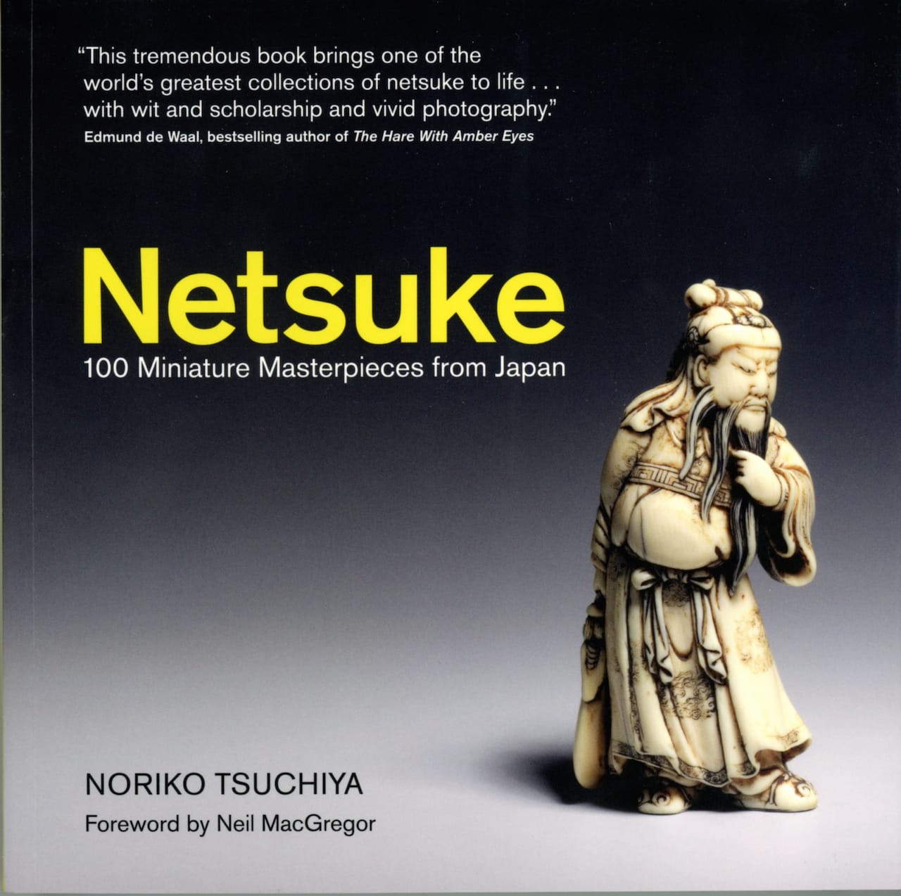 Cover of 'Netsuke: 100 Miniature Masterpieces from Japan' (click to enlarge)