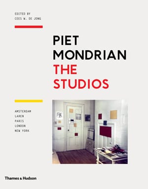 Cover of 'Piet Mondrian: The Studios'