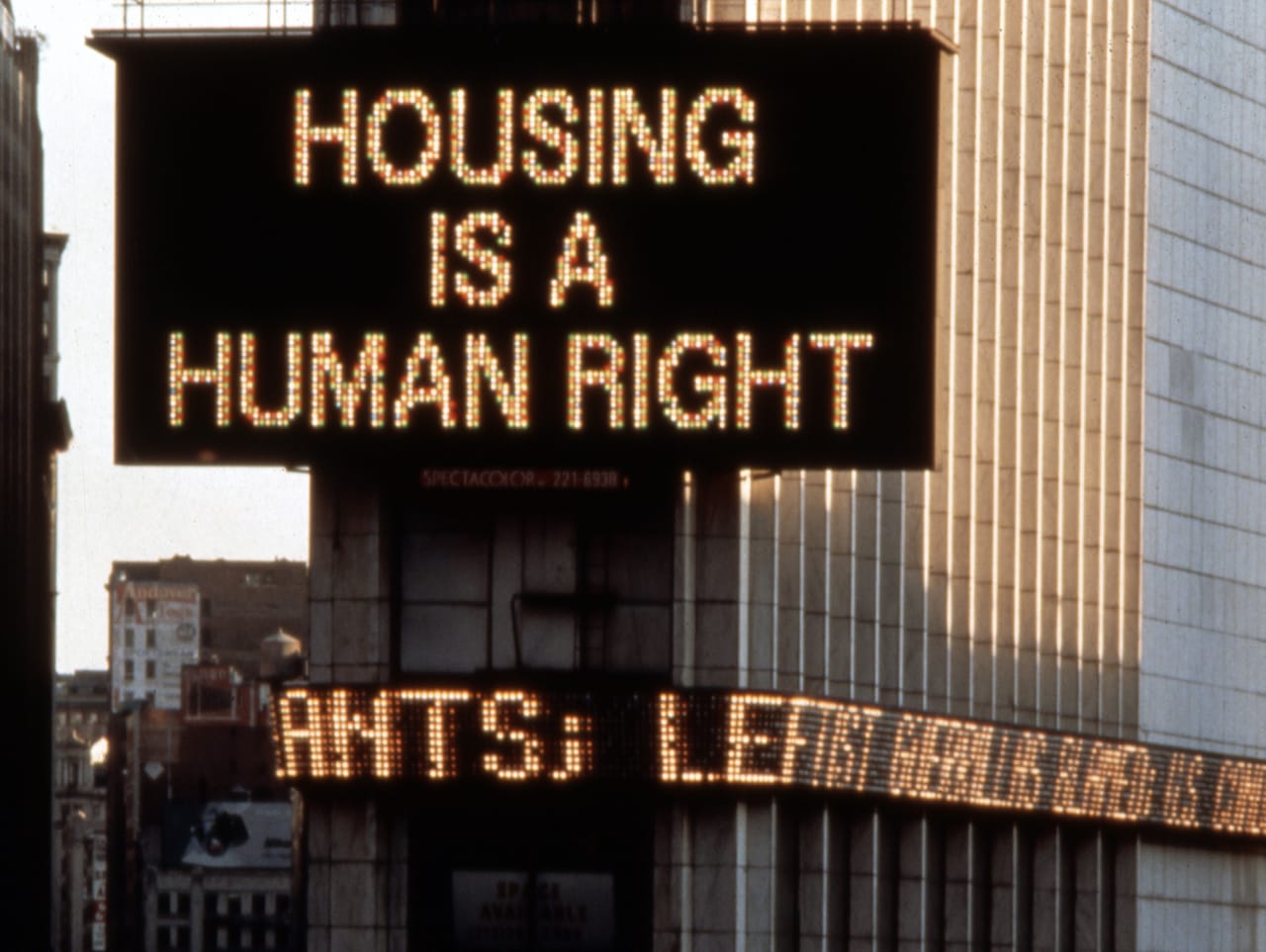 Martha Rosler, "Housing Is a Human Right" (detail, 1989), Times Square Spectacolor animation (all images courtesy the New Foundation unless otherwise noted)