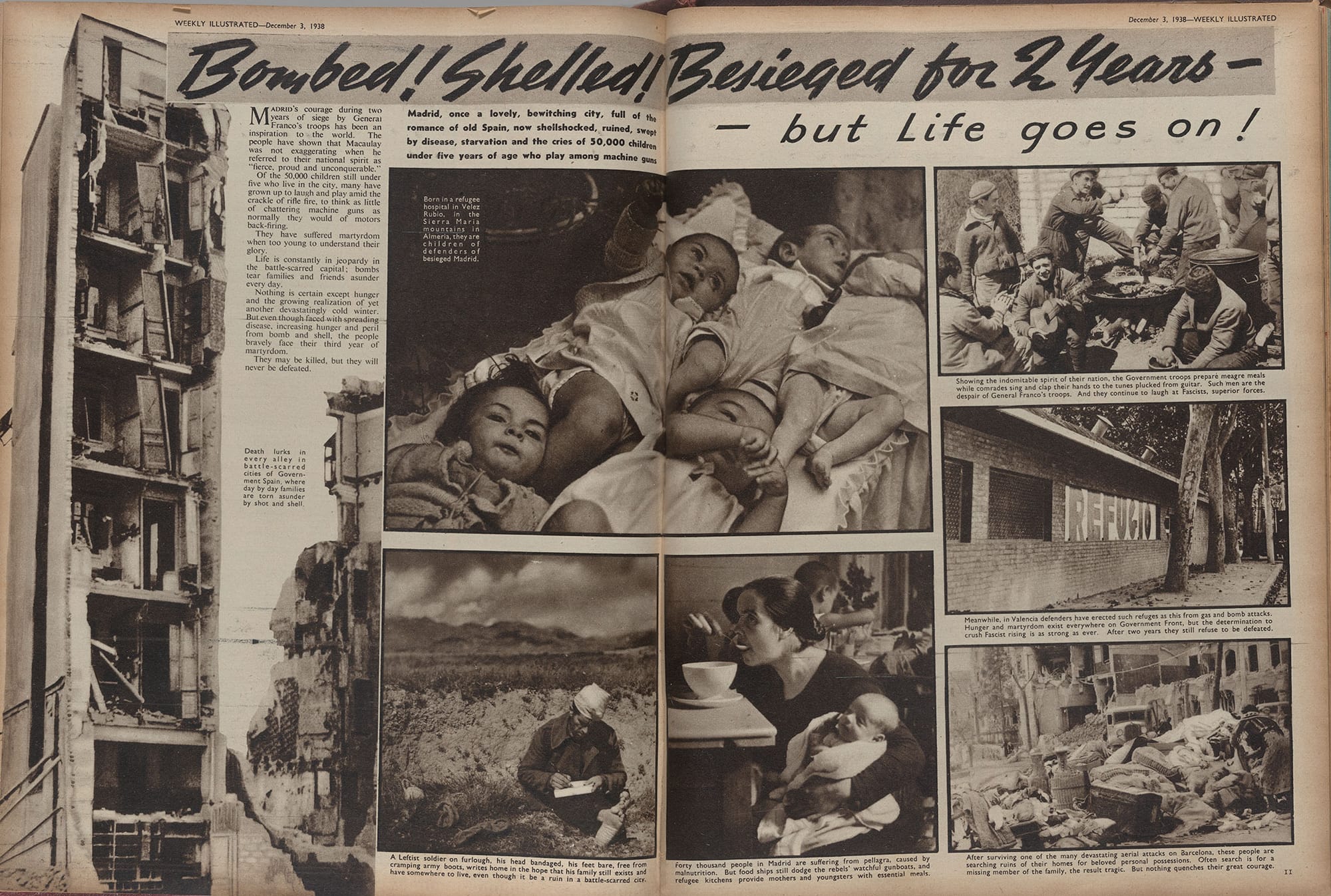 The Weekly Illustrated, December 3, 1938“Bombed! Shelled! Besieged for two years –but Life goes on!”(photographs by Kati Horna)Private Collection, New York