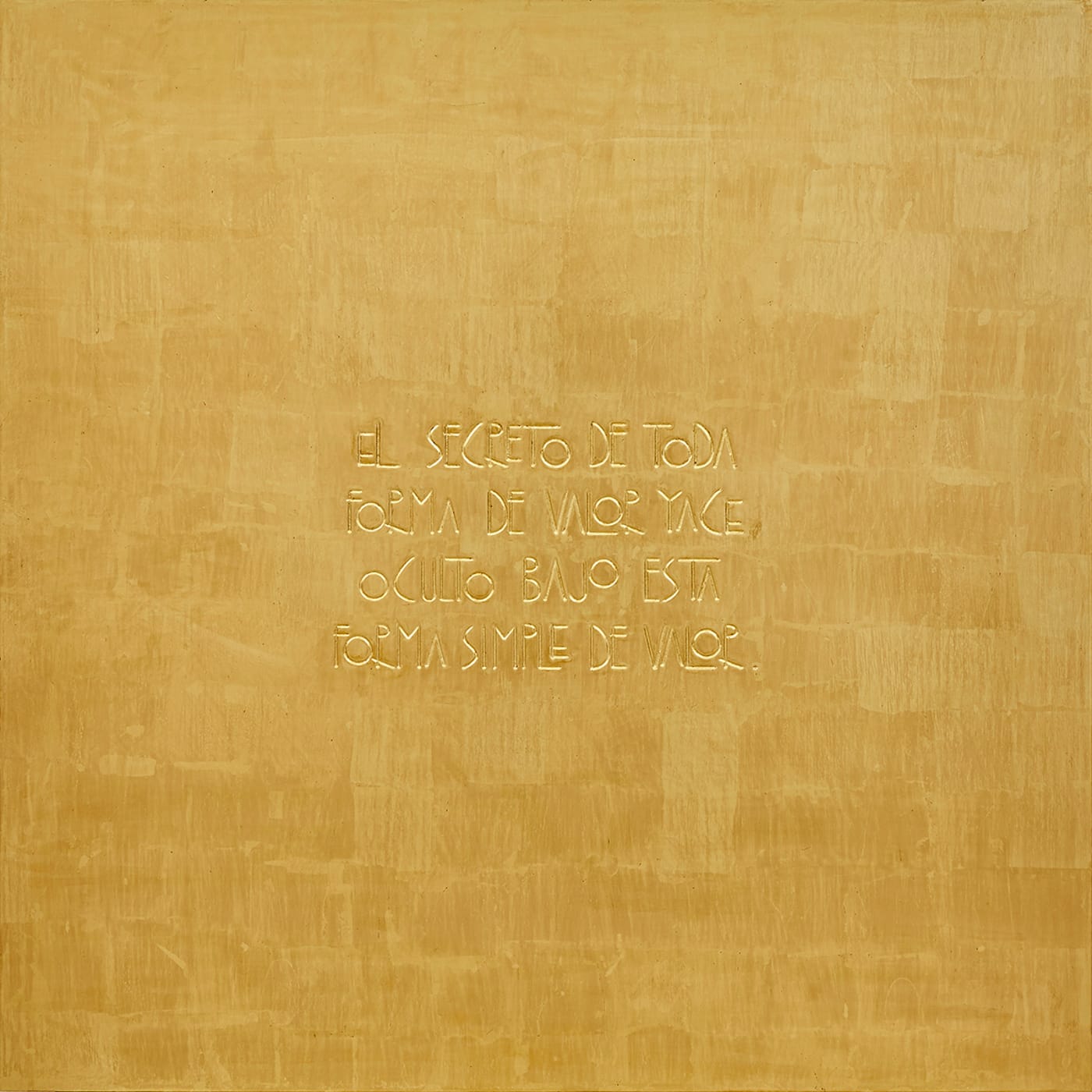 Willy Kautz, "Quid Pro Quo (El secreto)" (2016), gold leaf on wood,&nbsp;100 x 100 cm