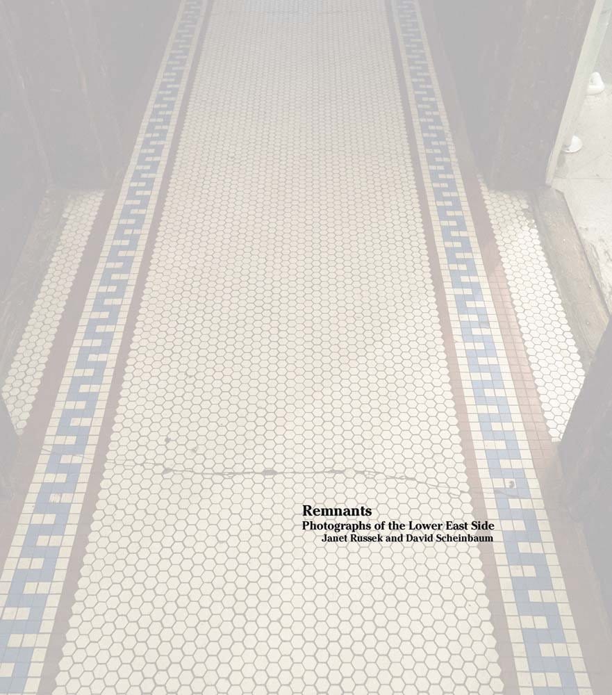 Cover of Remnants: Photographs of the Lower East Side (courtesy Radius Books)