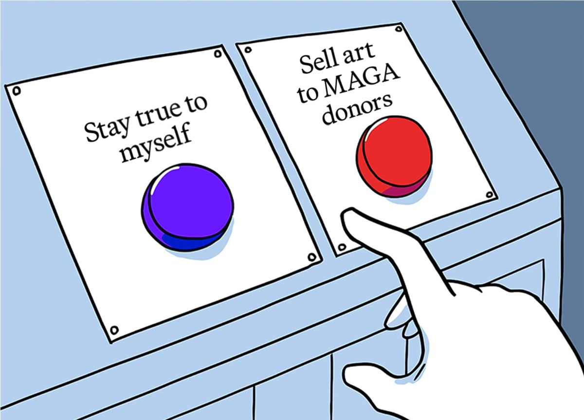 Art Problems: Should I Sell My Work to People Whose Politics I Hate?