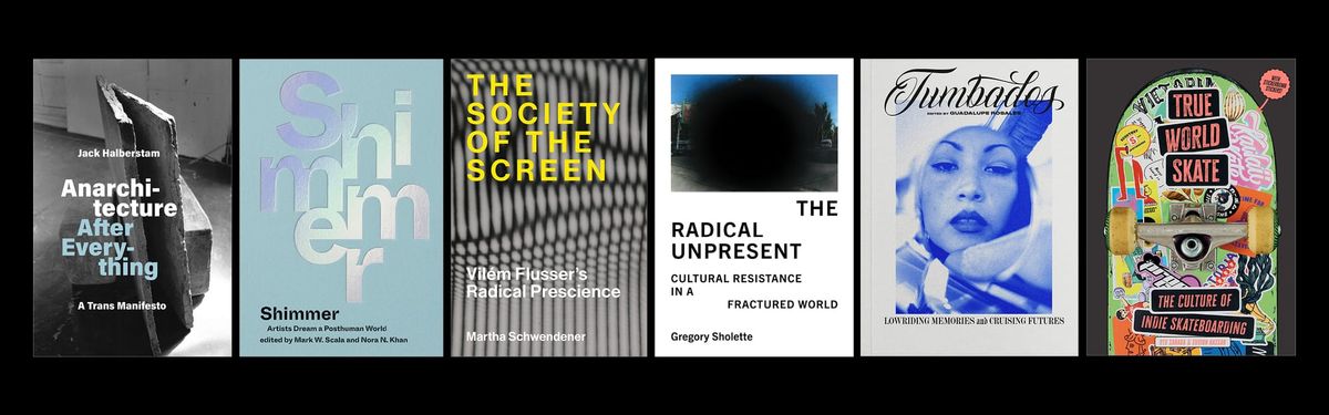 Bold New Books in Art and Visual Culture from the MIT Press