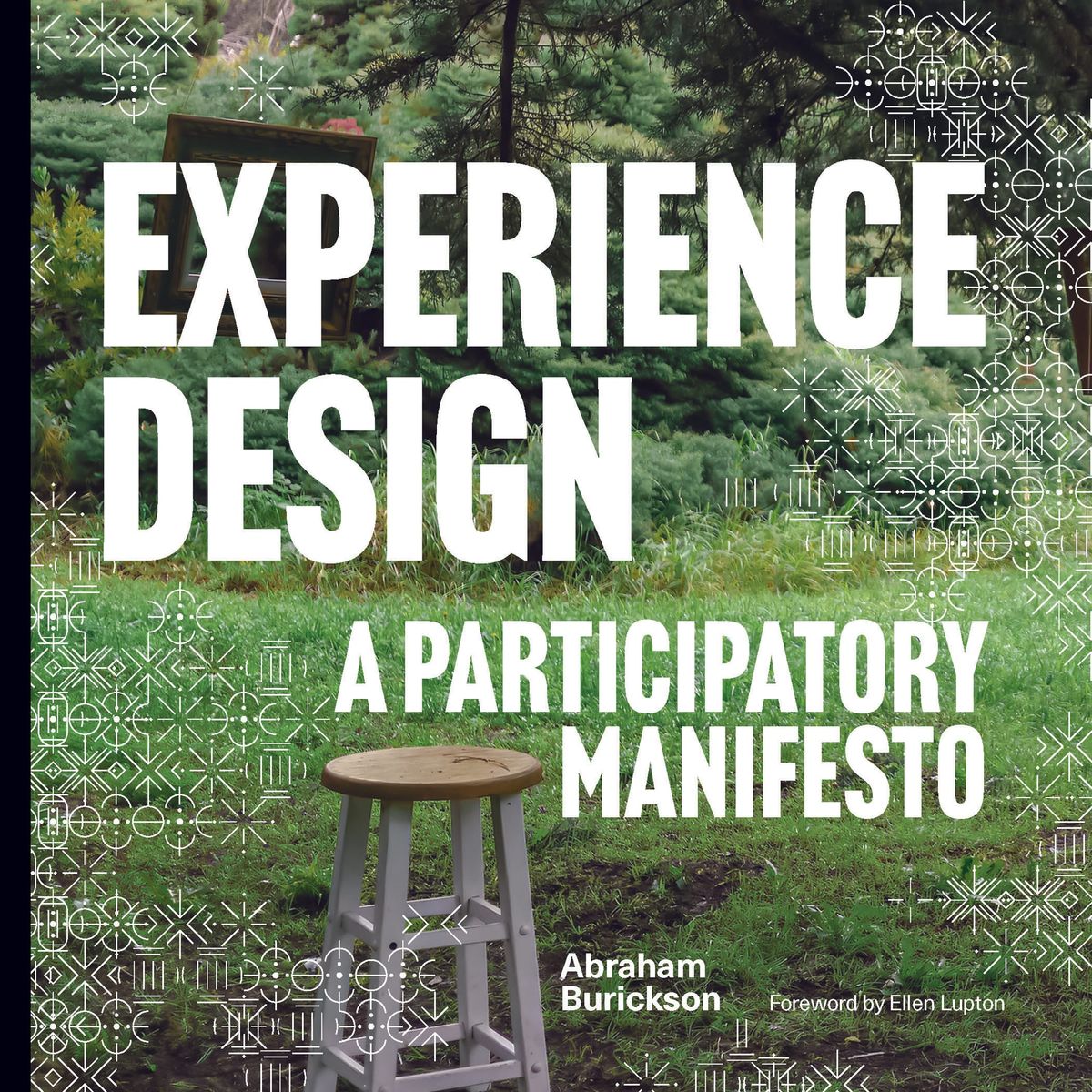 Yale University Press Presents Experience Design: A Participatory Manifesto