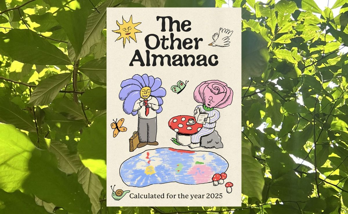 The Other Almanac Is Your Artsy Field Guide for 2025