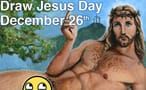Two Days Left Until Int'l Draw Jesus Day!