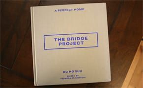 Do Ho Suh Bridges People, Cities and Cultures