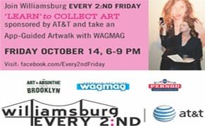 [Sponsor] Join the Williamsburg Every 2:ND Friday Art Crawl, Oct 14, 6-9pm