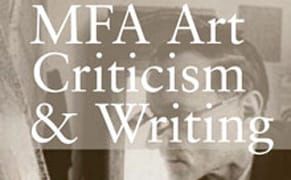 School of Visual Arts MFA Program in Art Criticism & Writing is Now Accepting Applications for Fall 2012