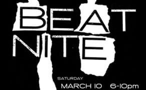 Beat Nite 7: Bushwick Art Spaces Stay Open Late, Sat Mar 10 6-10PM
