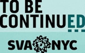 School of Visual Arts Continuing Education Spring 2014 Information Sessions