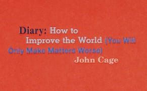Taking His Chance: John Cage's Diary