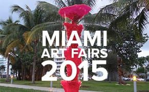 Your Concise Guide to the 2015 Miami Art Fairs