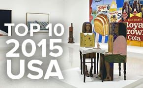 Best of 2015: Our Top 10 Exhibitions Across the United States