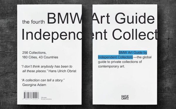 The Fourth BMW Art Guide by Independent Collectors