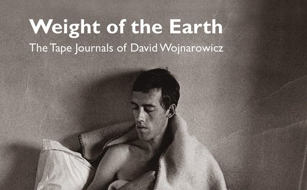 The Inner Life of David Wojnarowicz Through His Words