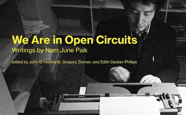 “Why Is Television Dumb?” and Other Musings by Nam June Paik