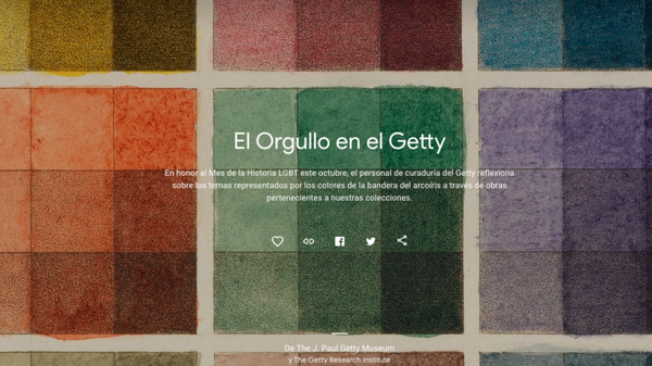 The Getty’s Five Most Popular Online Exhibitions Are Now Available in Spanish