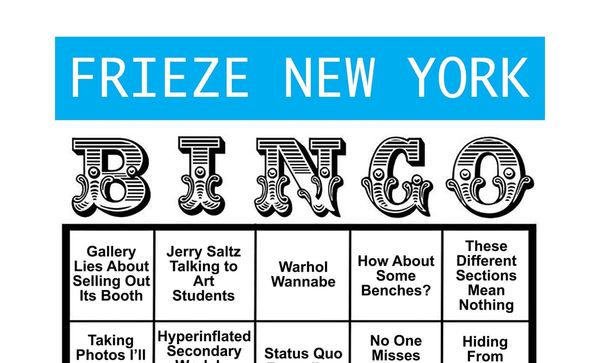 Your Frieze Art Fair Bingo Card Is Here