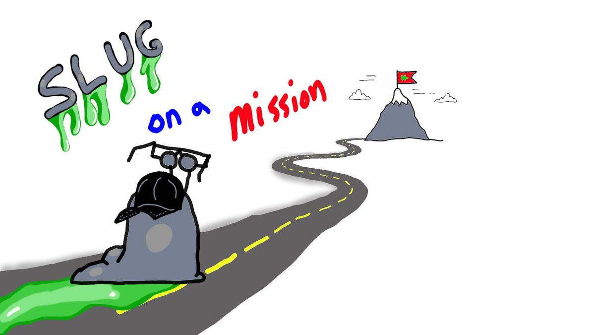 How a slug gets things done