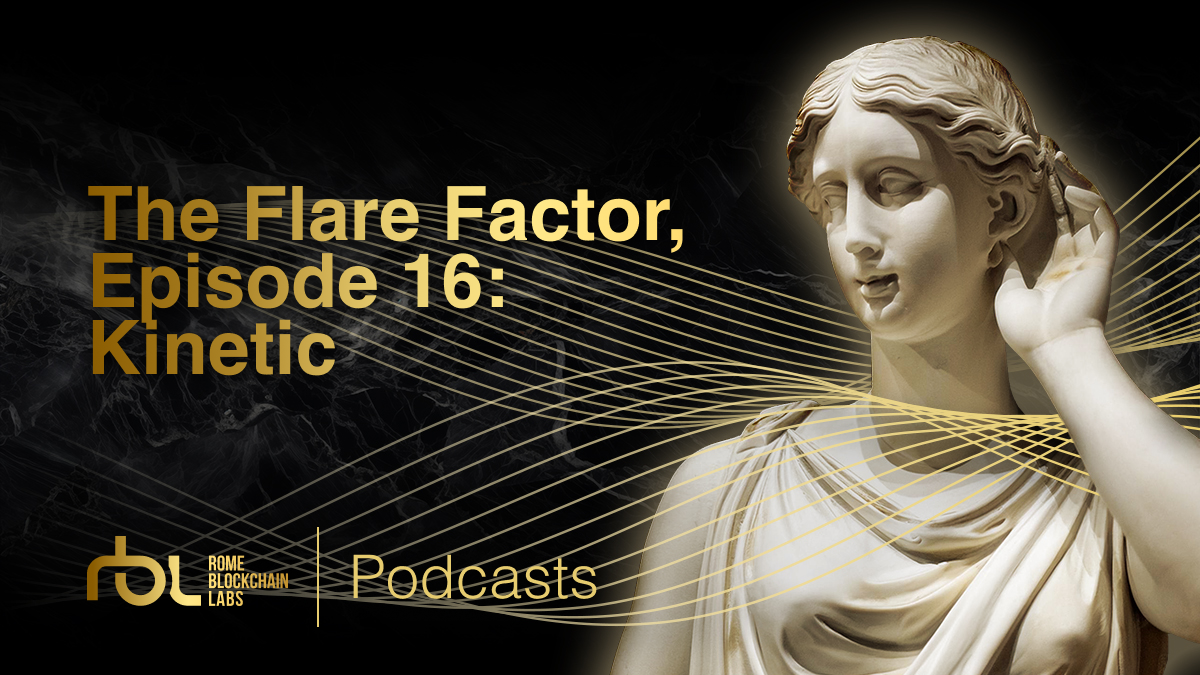 The Flare Factor, episode 16: Kinetic