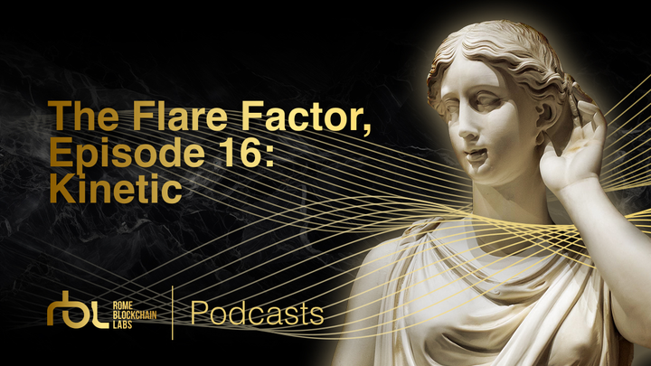 The Flare Factor, episode 16: Kinetic