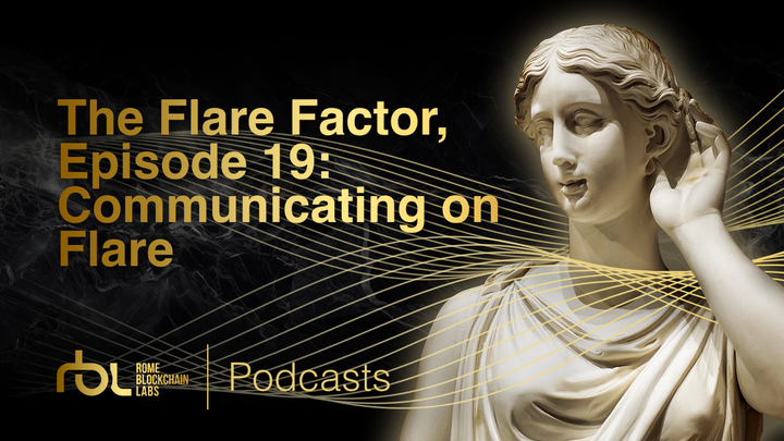 The Flare Factor, episode 19: Communicating on Flare