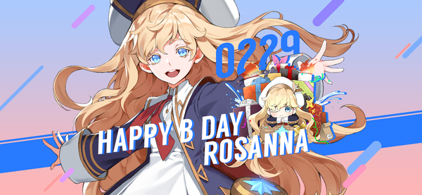 [Event] February 29th is Rossana's Birthday!