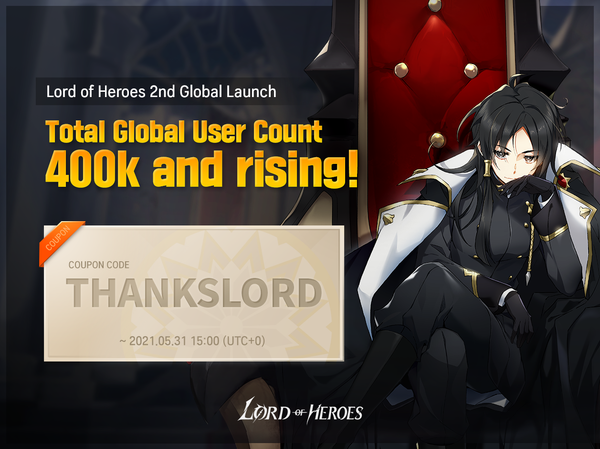 [Coupon] Recorded more than 400k new global players!