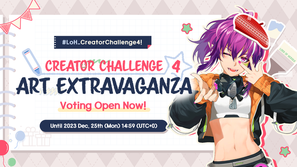 [Event] #LoH_CreatorChallenge4 - <Art Extravaganza> Voting Guidelines!