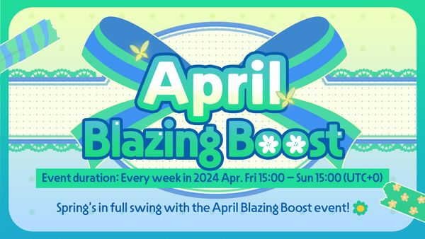 [Event] April Blazing Boost