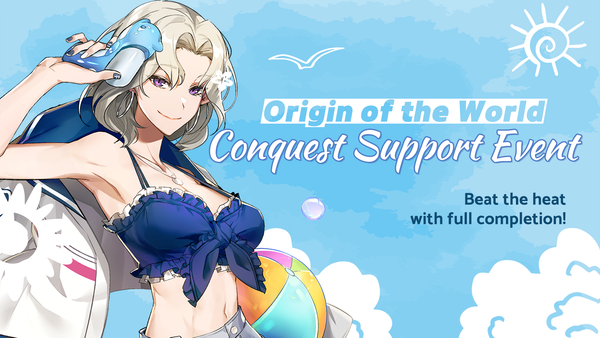 [Event] Origin of the World Conquest Support Event!