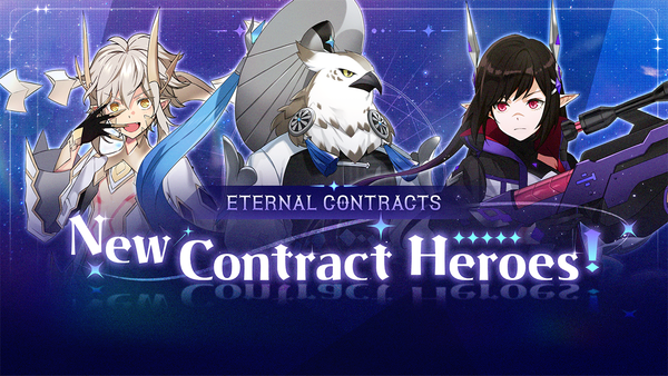 [Eternal Contracts Update] New Contract Heroes Await