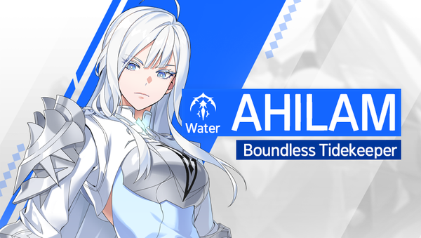 [Notice] Introducing Hero - Ahilam (Water)