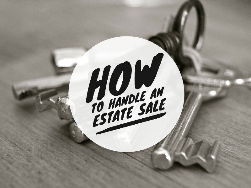 Content Club - How to handle an estate sale