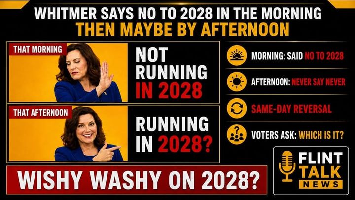 Whitmer Says No To 2028 In The Morning Then Maybe By Afternoon