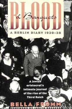 Cover of "Blood & Banquets: A Berlin Diary 1930-38" by Bella Fromm. Features a black-and-white image of people at a formal event, capturing a sense of historical tension.