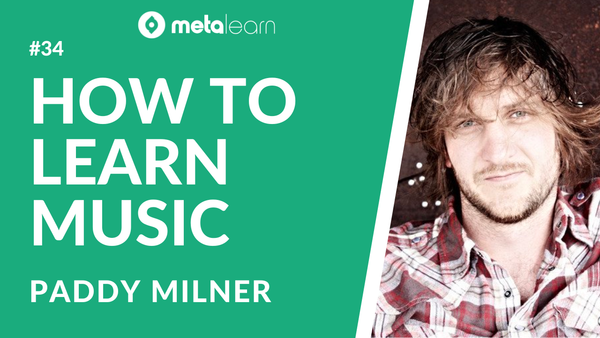 ML34: Paddy Milner on The Creative Process, Playing with Tom Jones and How To Master Musical Instruments