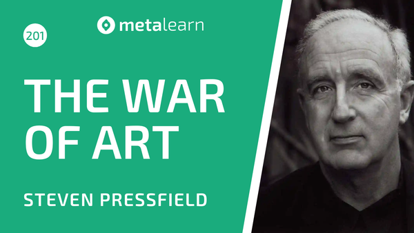 ML201: Steven Pressfield on Overcoming Resistance, The War of Art & Finding Your Creative Voice
