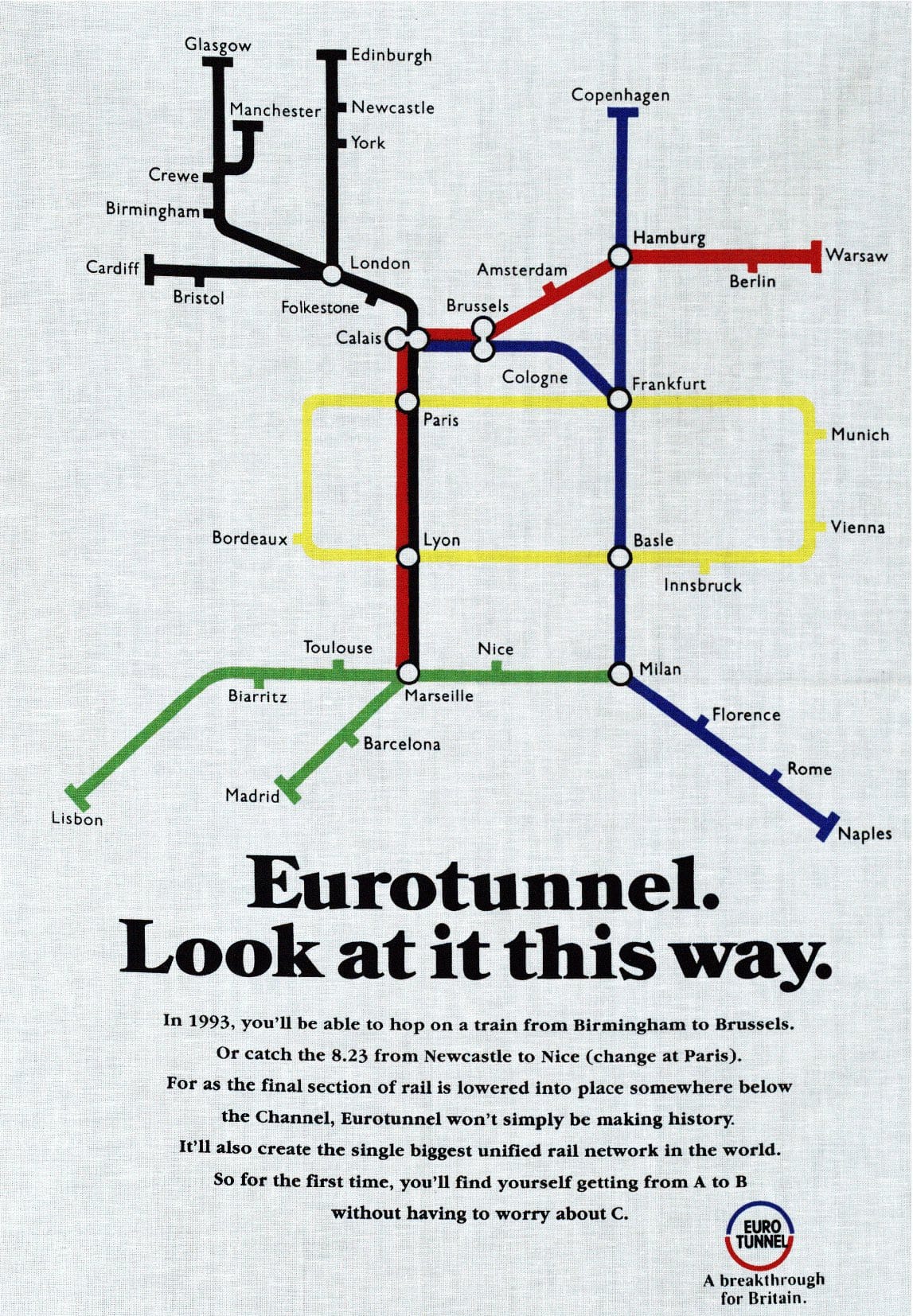 Promotional poster for Eurotunnel from the early 1990's (I think) boasting that "In 1993, you'll be able to hop on a train from Birmingham to Brussels".