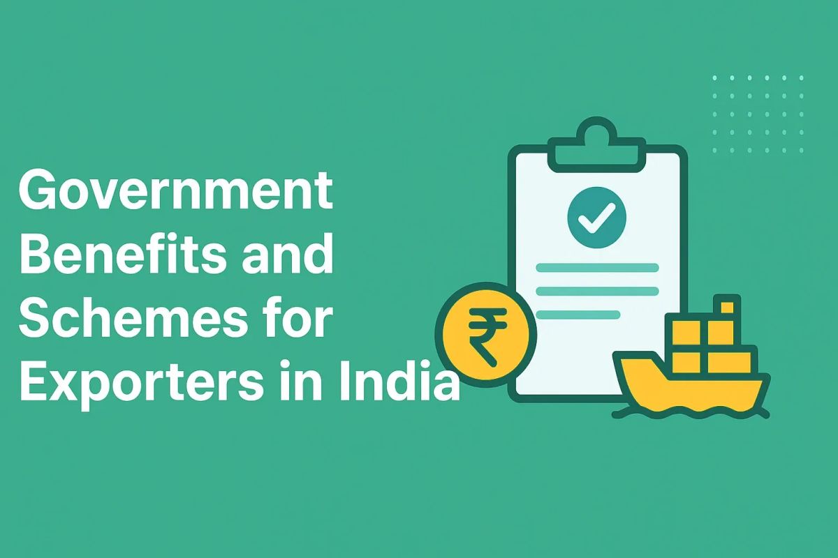 Government Benefits and Schemes for Exporters in India