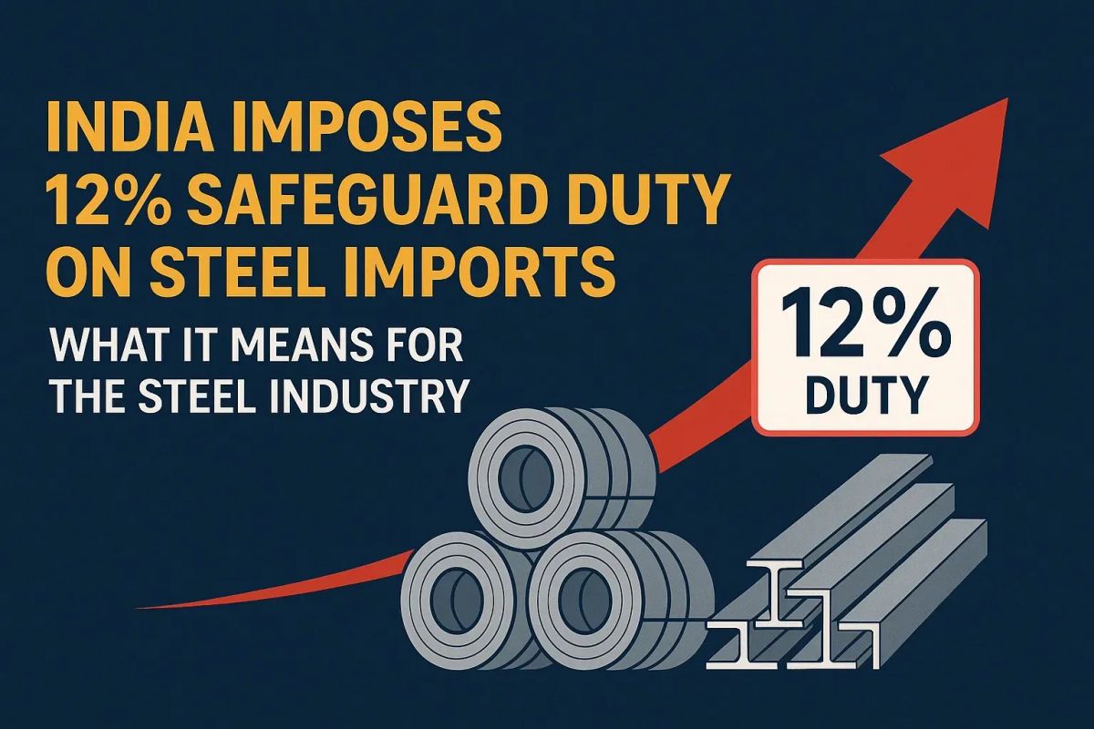 India's New Steel Trade Policy - 12% Duty on Imports Explained