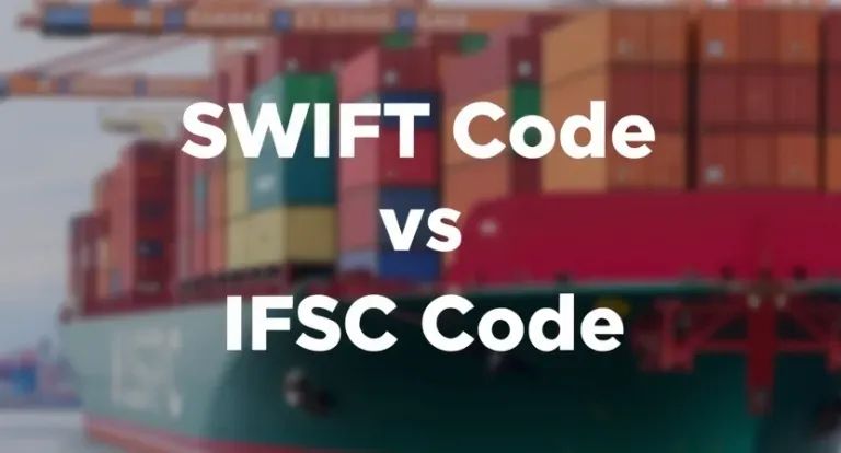 SWIFT Code vs IFSC Code