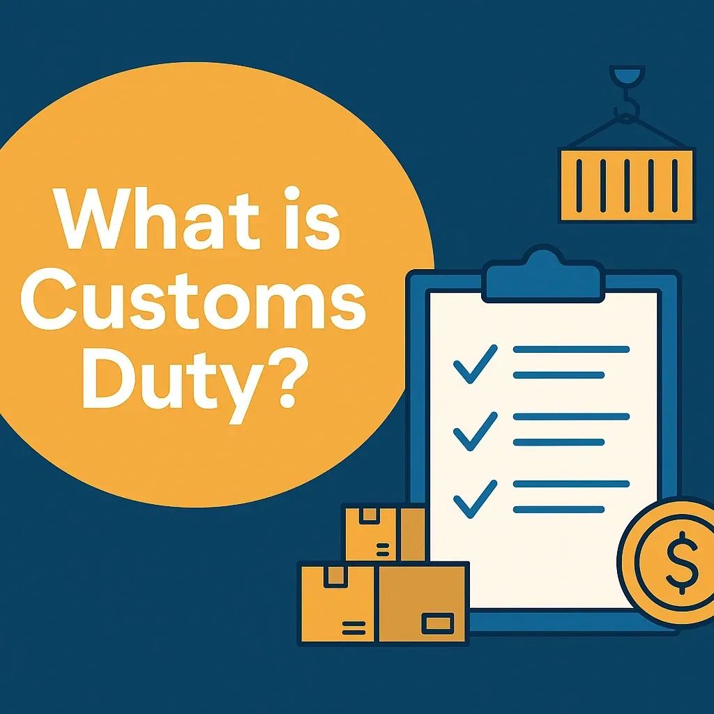 What is Custom Duty